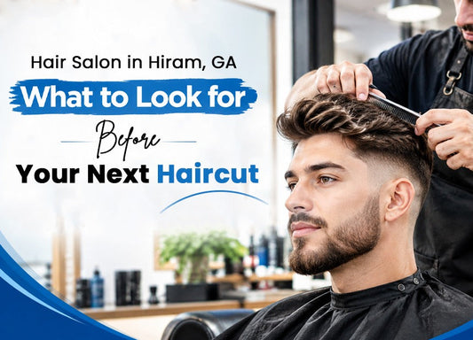 Hair salon in Hiram, GA showing a barber giving a modern men’s haircut before the next haircut appointment